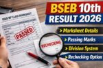 BSEB 10th Result 2026: Marksheet, Passing Mark, Division System, Rechecking Option 