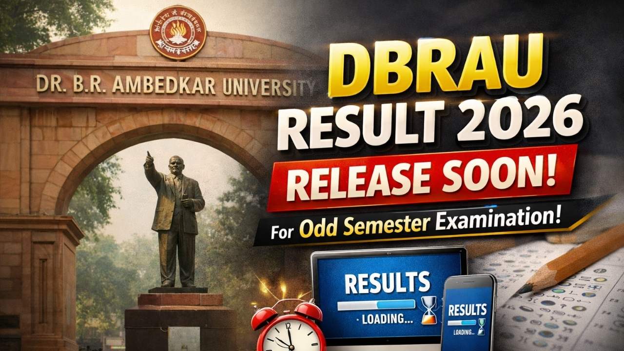 DBRAU Result 2026 Release Soon For Odd Semester Examination!