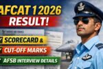 AFCAT 1 2026 Result: Scorecard, Cut-off Marks, AFSB Interview Details 