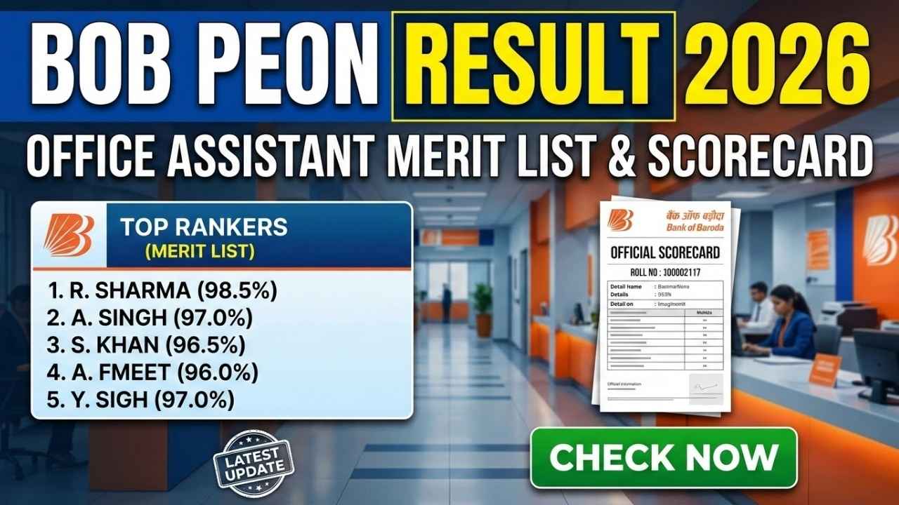 BOB Peon Result 2026: Office Assistant Merit List & Scorecard Release Soon 