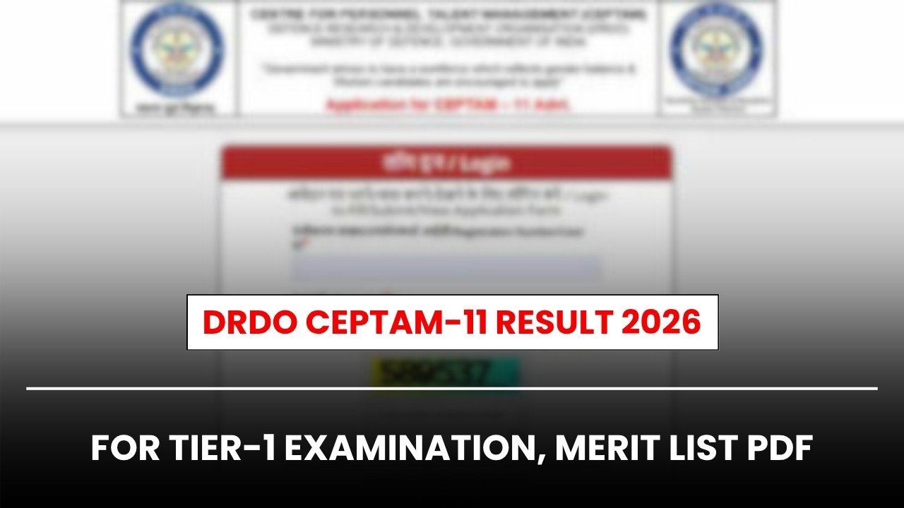 DRDO CEPTAM-11 Result 2026 for Tier-1 Examination, Merit List PDF Release Soon