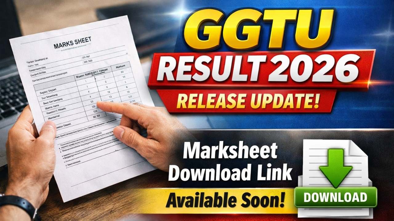 GGTU Result 2026 Release Update, Marksheet Download Link Available Soon!