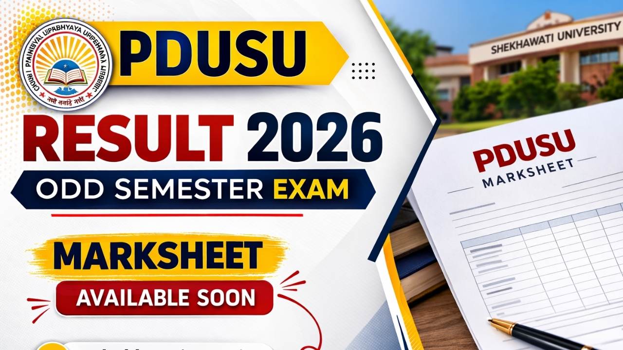 PDUSU Result 2026 for Odd Semester Exam, Marksheet Available Soon @shekhauniexam.in