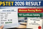 PSTET 2026 Result as a Scorecard, Minimum Passing Marks, TET Certificate Validity, pstet2025.org